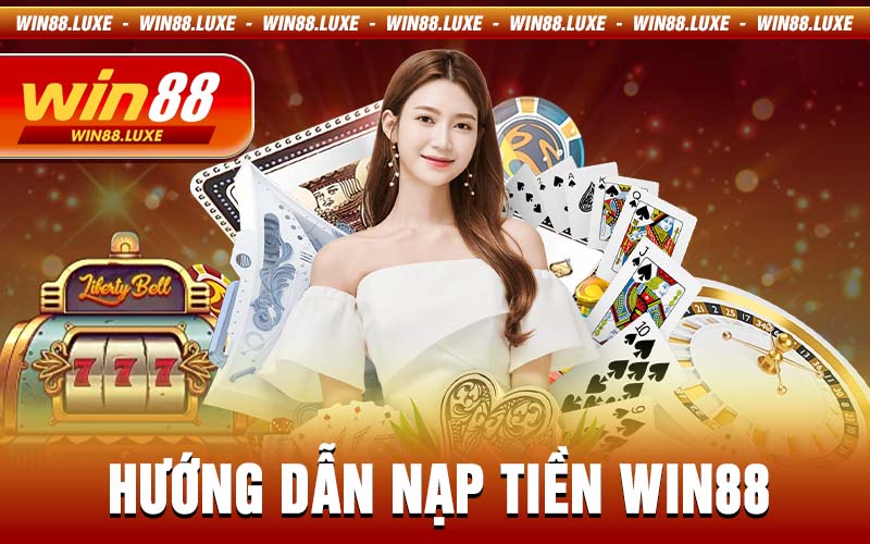 Nạp Tiền Win88